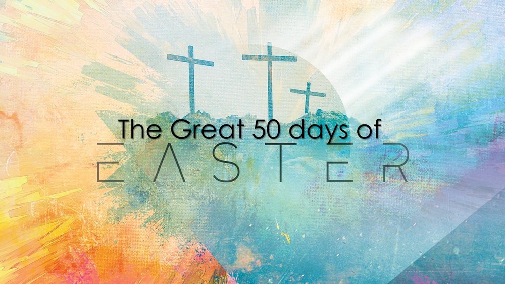 Three cross  on a pastel background  with the words The Great 50 days of Easter